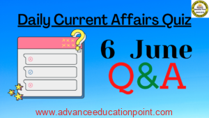 06 June Current Affairs Quiz ( Hindi )