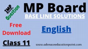 MP Board Class 11th English Base Line Test Solution 2021 PDF | मध्य प्रदेश बोर्ड कक्षा 11 अंग्रेजी बेस लाइन टेस्ट सलूशन