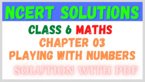 NCERT Solutions for Class 6 Maths