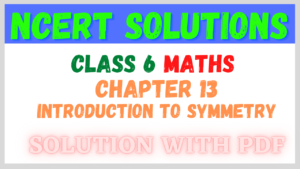 NCERT Solutions for Class 6 Maths