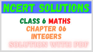 NCERT Solutions for Class 6 Maths