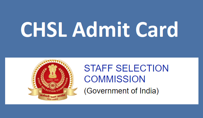 SSC CHSL Admit Card 2022