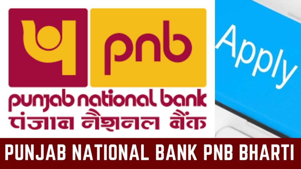 Punjab National Bank PNB Bharti