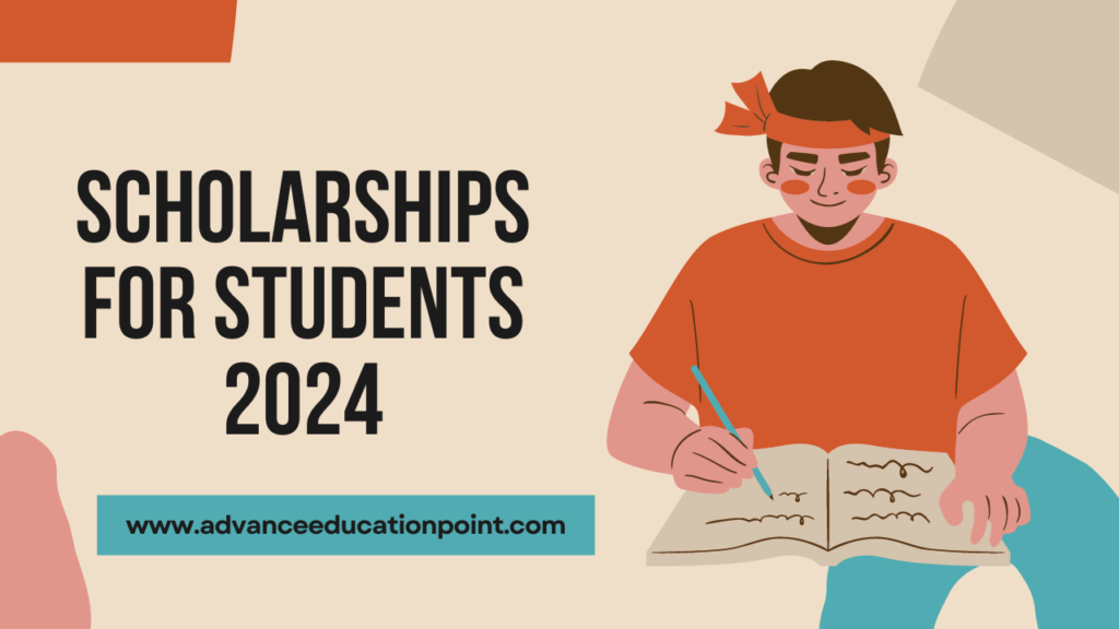 Scholarships for Students 2024